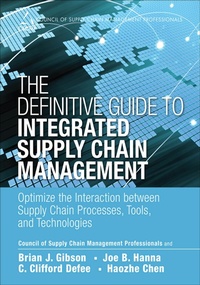 Abbildung von: Definitive Guide to Integrated Supply Chain Management, The - Pearson FT Press