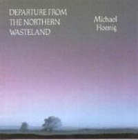 Abbildung von: Departure from the Northern Wasteland - Naxos Deutschland Musik & Video Vertriebs-GmbH / Poing