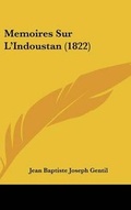 Cover: Memoires Sur L'Indoustan (1822) - Kessinger Publishing