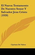 Bild: El Nueva Testamento de Nuestro Senor y Salvador Jesu Cristo (1920) - Kessinger Publishing