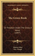 Cover: The Green Book - Kessinger Publishing