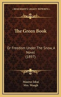 Enlarge image Cover: The Green Book - Kessinger Publishing