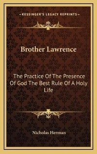 Enlarge image Cover: Brother Lawrence - Kessinger Publishing