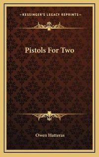 Enlarge image Cover: Pistols For Two - Kessinger Publishing