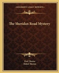Cover: The Sheridan Road Mystery - Kessinger Publishing
