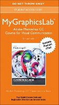 Abbildung von: MyLab Graphics Adobe Photoshop CC Course Access Card - Peachpit Press Publications