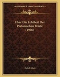 Cover: Uber Die Echtheit Der Platonischen Briefe (1906) - Kessinger Publishing