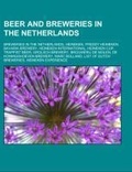 Bild: Beer and Breweries in the Netherlands - Books LLC, Wiki Series