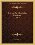 Cover: Beitrage Zur Klassischen Philologie (1903) - Kessinger Publishing