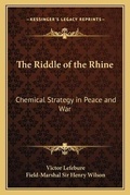 Cover: The Riddle of the Rhine - Kessinger Publishing