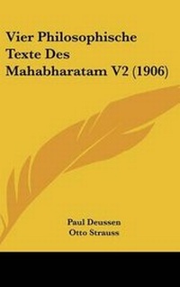 Abbildung von: Vier Philosophische Texte Des Mahabharatam V2 (1906) - Kessinger Publishing