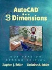 Abbildung von: AutoCAD in 3-Dimension (DOS Version) - Peachpit Press Publications