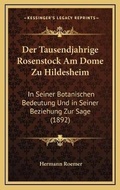 Cover: Der Tausendjahrige Rosenstock Am Dome Zu Hildesheim - Kessinger Publishing
