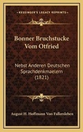 Cover: Bonner Bruchstucke Vom Otfried - Kessinger Publishing