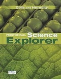 Cover: Science Explorer C2009 Book C Student Edition Cells and Heredity - Prentice Hall