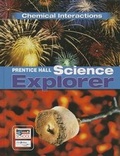 Cover: Science Explorer C2009 Book L Student Edition Chemical Interactions - Prentice Hall