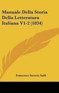 Cover: Manuale Della Storia Della Letteratura Italiana V1-2 (1834) - Kessinger Publishing