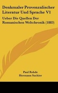 Cover: Denkmaler Provenzalischer Literatur Und Sprache V1 - Kessinger Publishing