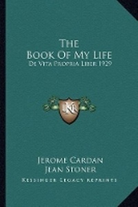 Enlarge image Cover: The Book Of My Life - Kessinger Publishing