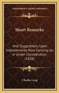 Enlarge image Cover: Short Remarks - Kessinger Publishing