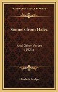 Cover: Sonnets from Hafez - Kessinger Publishing