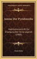 Cover: Amine Der Pyridinreihe - Kessinger Publishing