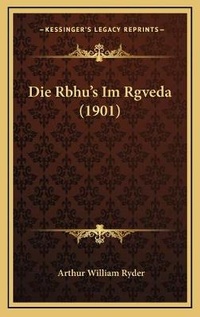 Abbildung von: Die Rbhu's Im Rgveda (1901) - Kessinger Publishing