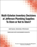 Cover: Multi-Echelon Inventory Decisions at Jefferson Plumbing Supplies - Pearson FT Press