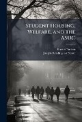 Cover: Student Housing, Welfare, and the Asuc - Nabu Press