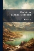 Cover: Deutsche Kunstgeschichte - Nabu Press