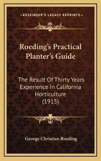 Abbildung von: Roeding's Practical Planter's Guide - Kessinger Publishing