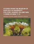 Cover: Studies from the Museum of Zoology in University College, Dundee Volume 1-3; 6-9; 11-12 - Rarebooksclub.com