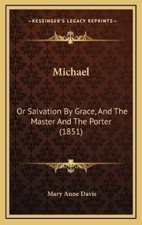 Enlarge image Cover: Michael - Kessinger Publishing