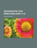 Cover: Geographie Von Griechenland (1-2 ) - Rarebooksclub.com