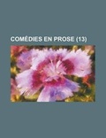 Cover: Comedies En Prose (13 ) - Rarebooksclub.com