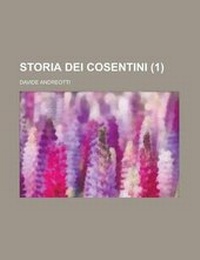 Enlarge image Cover: Storia Dei Cosentini (1) - Rarebooksclub.com