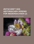 Cover: Zeitschrift Des Historischen Vereins Fur Niedersachsen (2) - Rarebooksclub.com