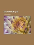 Cover: Die Nation (16 ) - Rarebooksclub.com