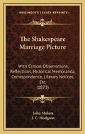 Cover: The Shakespeare Marriage Picture - Kessinger Publishing