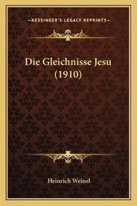 Bild: Die Gleichnisse Jesu (1910) - Kessinger Publishing