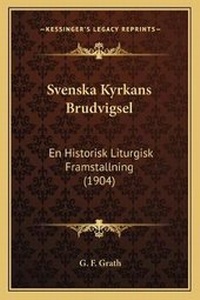 Abbildung von: Svenska Kyrkans Brudvigsel - Kessinger Publishing