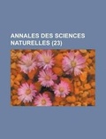 Cover: Annales Des Sciences Naturelles (23 ) - Rarebooksclub.com