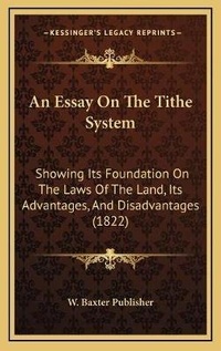 Abbildung von: An Essay On The Tithe System - Kessinger Publishing