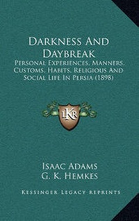 Enlarge image Cover: Darkness and Daybreak - Kessinger Publishing