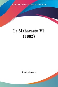 Abbildung von: Le Mahavastu V1 (1882) - Kessinger Publishing