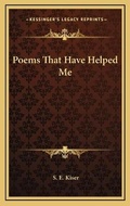 Cover: Poems That Have Helped Me - Kessinger Publishing