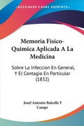 Bild: Memoria Fisico-Quimica Aplicada A La Medicina - Kessinger Publishing