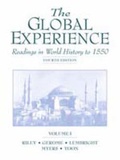 Cover: The Global Experience: Readings in World History to 1550: Vol 1 - Prentice Hall