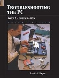 Abbildung von: Troubleshooting the PC with A+ Preparation - Prentice Hall Certification