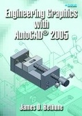 Cover: Engineering Graphics with AutoCAD 2005 - Peachpit Press Publications
